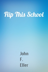 Flip This School