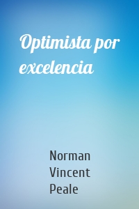 Optimista por excelencia