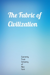 The Fabric of Civilization