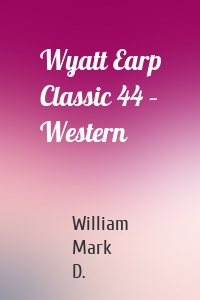 Wyatt Earp Classic 44 – Western