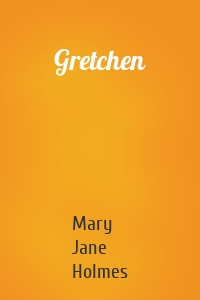 Gretchen