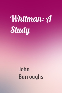 Whitman: A Study