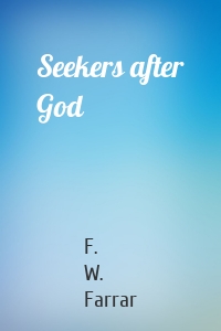 Seekers after God