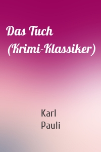 Das Tuch (Krimi-Klassiker)