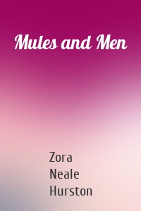 Mules and Men