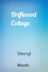 Driftwood Cottage