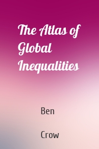 The Atlas of Global Inequalities