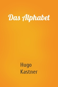 Das Alphabet