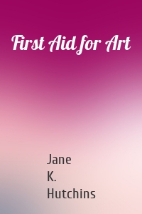 First Aid for Art