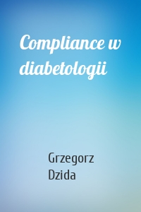 Compliance w diabetologii