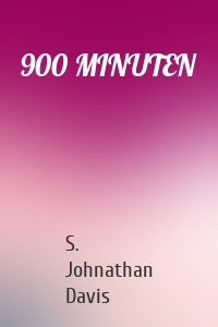 900 MINUTEN