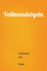 Vollmondvögeln