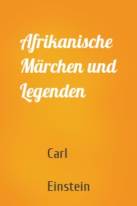 Afrikanische Märchen und Legenden