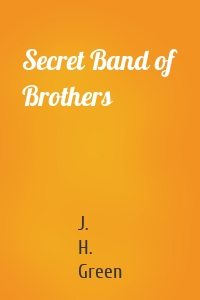 Secret Band of Brothers