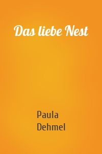 Das liebe Nest