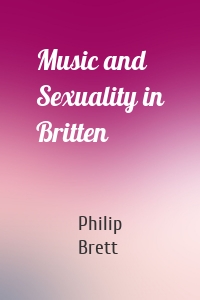 Music and Sexuality in Britten