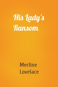 His Lady's Ransom