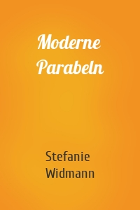 Moderne Parabeln