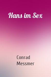 Hans im Sex