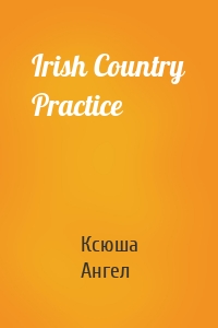 Irish Country Practice