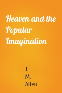 Heaven and the Popular Imagination