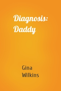 Diagnosis: Daddy