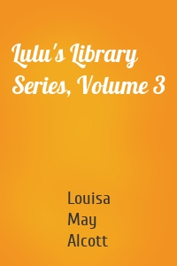 Lulu's Library Series, Volume 3