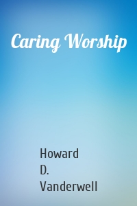 Caring Worship