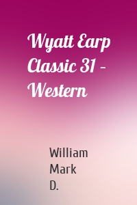 Wyatt Earp Classic 31 – Western