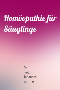 Homöopathie für Säuglinge