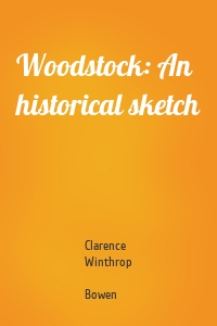Woodstock: An historical sketch
