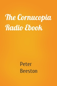 The Cornucopia Radio Ebook