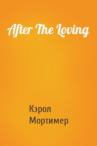 After The Loving