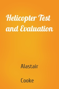 Helicopter Test and Evaluation