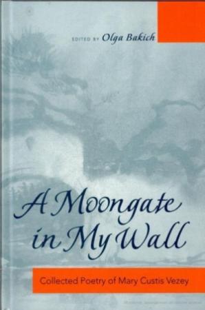Обложка книги «A moongate in my wall: собрание стихотворений» — Мария Визи