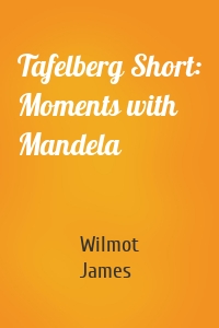 Tafelberg Short: Moments with Mandela