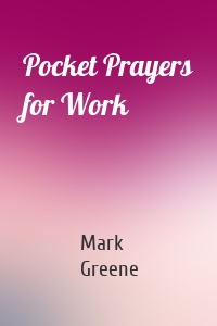 Pocket Prayers for Work