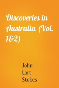 Discoveries in Australia (Vol. 1&2)