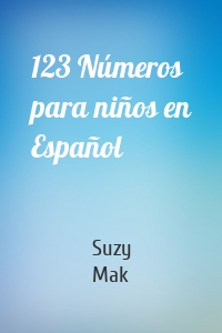 123 Números para niños en Español