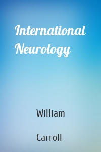 International Neurology