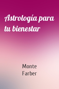 Astrología para tu bienestar