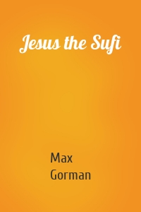 Jesus the Sufi