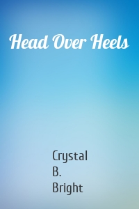 Head Over Heels