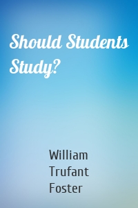 Should Students Study?
