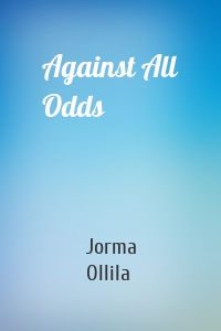 Against All Odds
