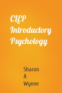 CLEP Introductory Psychology