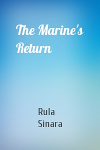The Marine's Return
