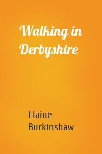 Walking in Derbyshire