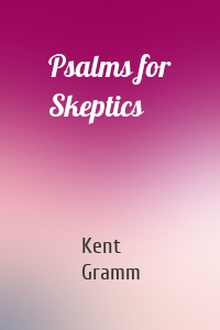 Psalms for Skeptics