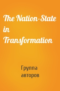 The Nation-State in Transformation